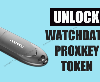Unlock Proxkey Watchdata Token